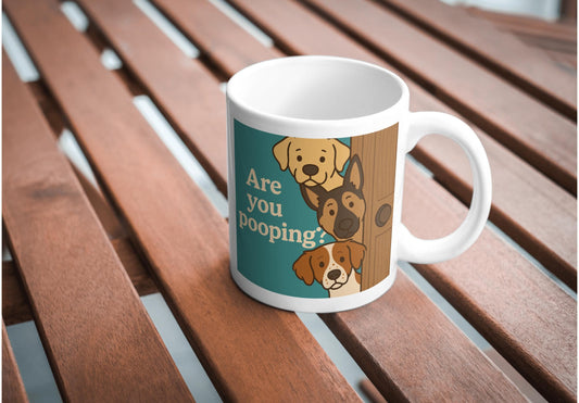 Are You Pooping? Funny Dog Mug – A Must-Have for Dog Lovers with a Sense of Humor!