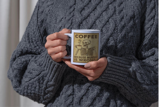Funny Skeleton Coffee Mug – “Coffee Because Murder Is Wrong” – Dark Humor Gift for Coffee Lovers