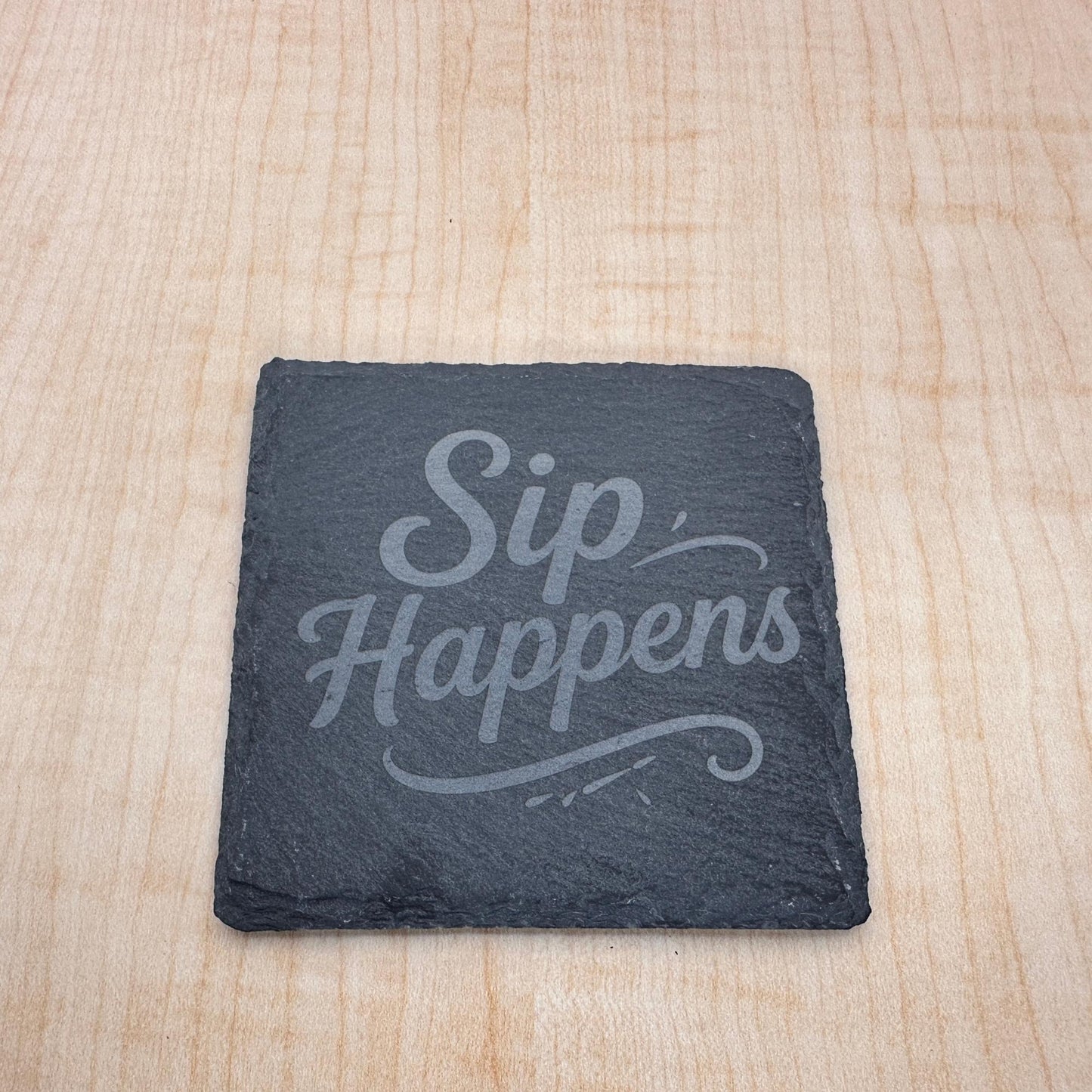 Sip Happens Slate Coaster, Funny Drink Coaster, Housewarming Gift